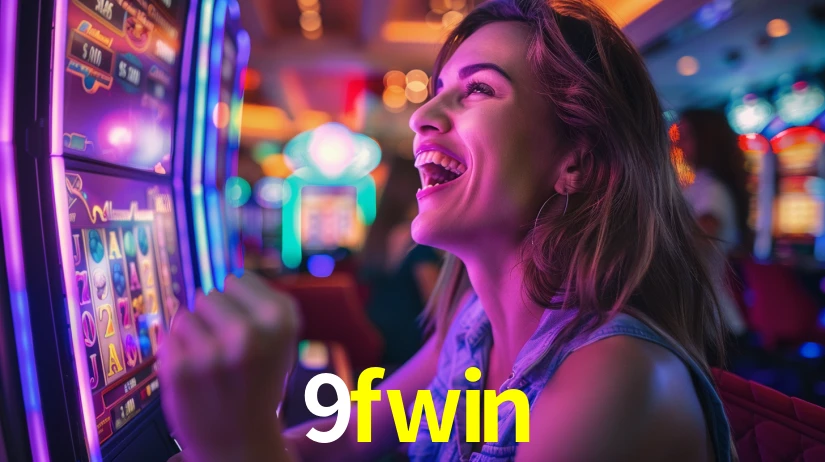 9fwin: Jogos de Caça-Níqueis-Altas Recompensas, Roleta-Velocidade, Blackjack-Desafios Máximos